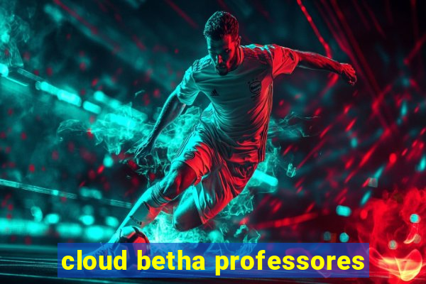 cloud betha professores